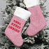 Pink glittery Christmas stocking with &